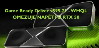 Nvidia Game Ready Driver 595.71 RTX50 omezuje napětí