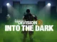 The Division 2: Into the Dark